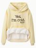 European Size Women's Hooded Kangaroo Pocket Sweatshirt with YES I'M COID Print – Autumn/Winter, Long Sleeve, Plus Velvet