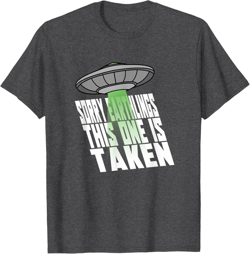Alien Abduction Sorry Earthlings This One Is Taken Graphic Tee Casual Cotton T-Shirt for Men