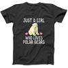 Just A Girl Who Loves Polar Bears T-Shirt Polar Bear Gift T-Shirt NVY Womens Mens Unisex Long Sleeve Hoodie Tank Top