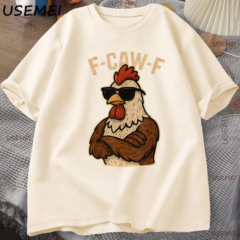 F Caw F Rooster T Shirt Funny Bird Fcawf Chicken Graphic T Shirts Fawk Off TShirt FCawF Rooster Women Unisex Tshirt Streetwear