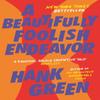 A Beautifully Foolish Endeavor by Hank Green Paperback Book 9781473224247