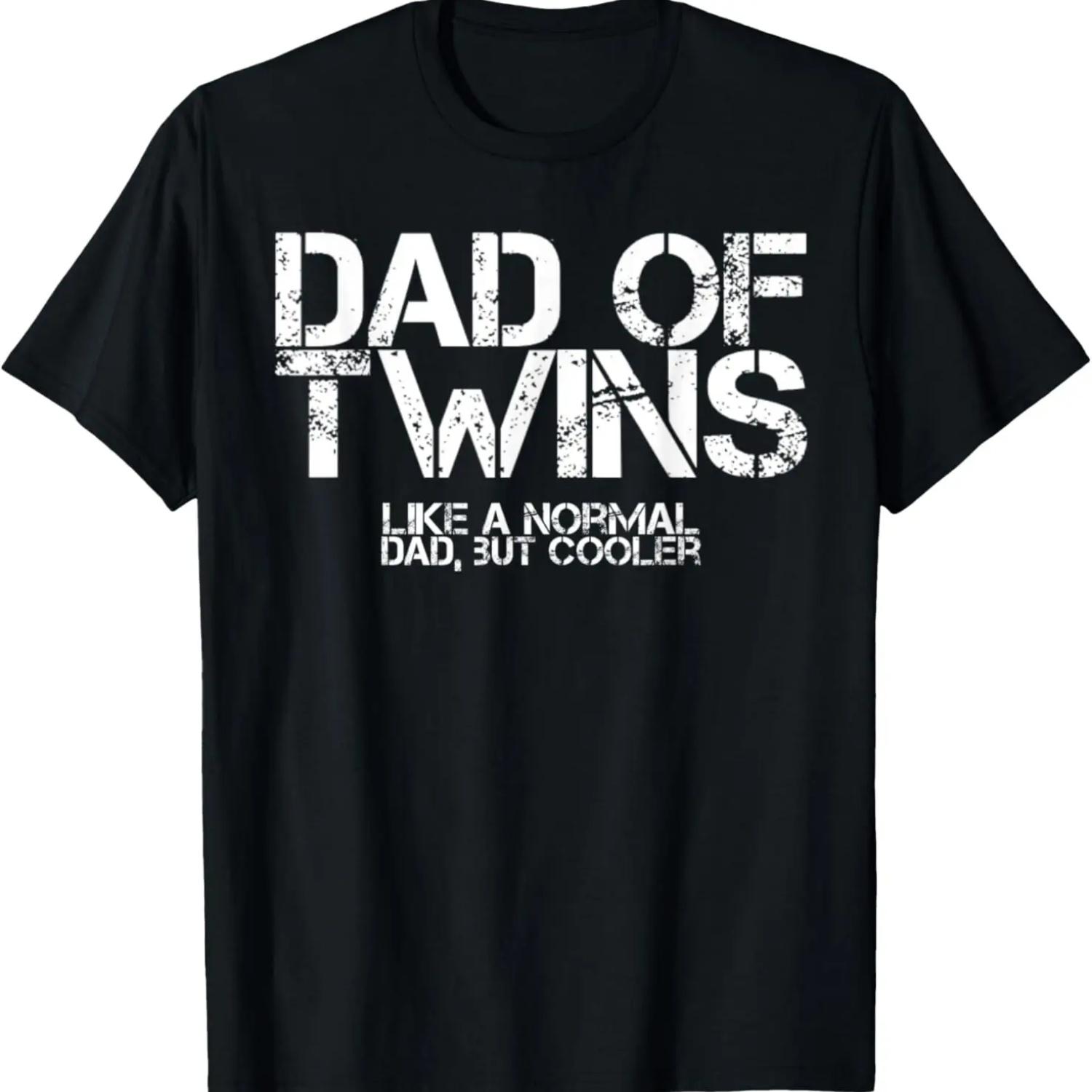 

Dad of Twins - Like A Normal Dad But Cooler - Funny Dad T-Shirt S