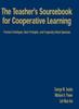 The The Teacher's Sourcebook for Cooperative Learning : Practical Techniques, Basic Principles, and Frequently Asked Questions Book