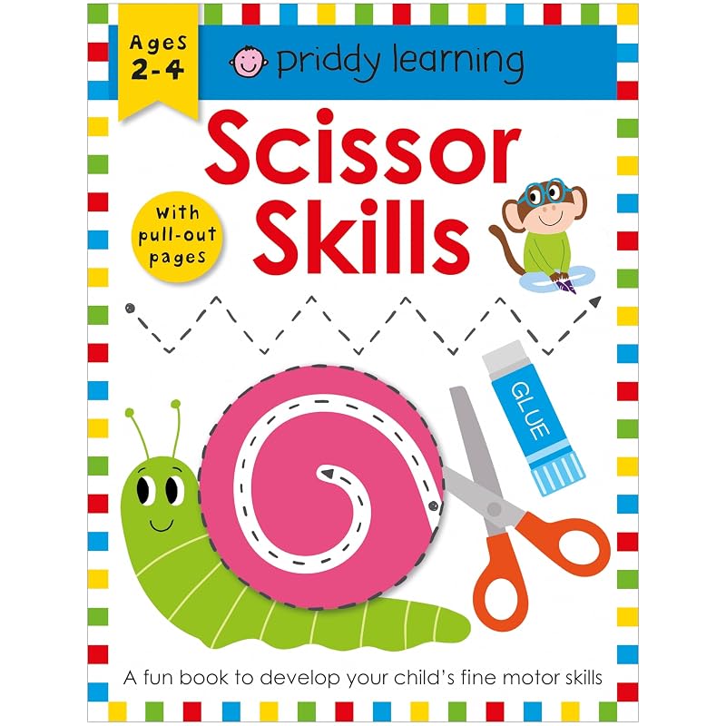 Priddy Learning: Scissor Skills Improve your preschooler s finemotor skills with Priddy Learning:
