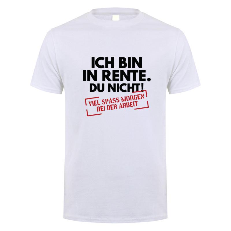 Ich Bin In Rente Du Nicht Rentner T Shirt Funny Pattern Print Tees Gift Dad Tee Top Casual Soft Unisex Cotton Tshirt Dy290