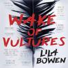 Wake of Vultures by Lila Bowen Paperback Book 9780356506562