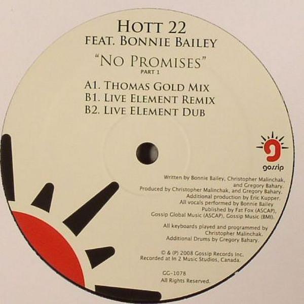 

12inch Record HOTT 22, BONNIE BAILEY - No Promises (Part 1) GG1078 Gossip Records 2008 US Dance & Electronica Used
