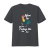 Mom Life Got Me Feeling Like Hei Pullover T Shirt Vintage Washed Versatile Slightly Soft Stylish Breathable Designer Clothes