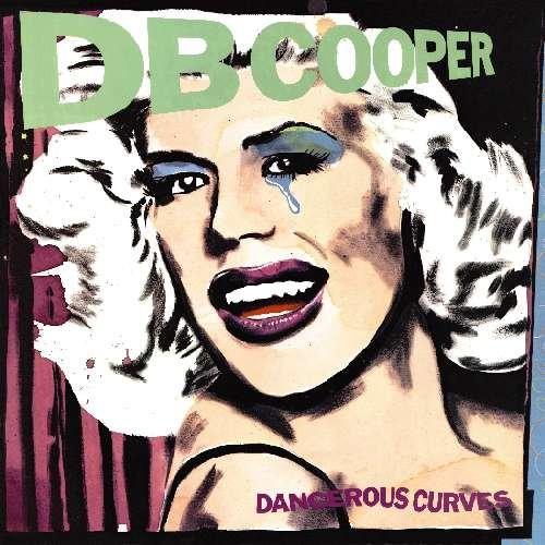 

CD DB COOPER - Dangerous Curves WOU3544 Wounded Bird Re 2009 US Rock Used