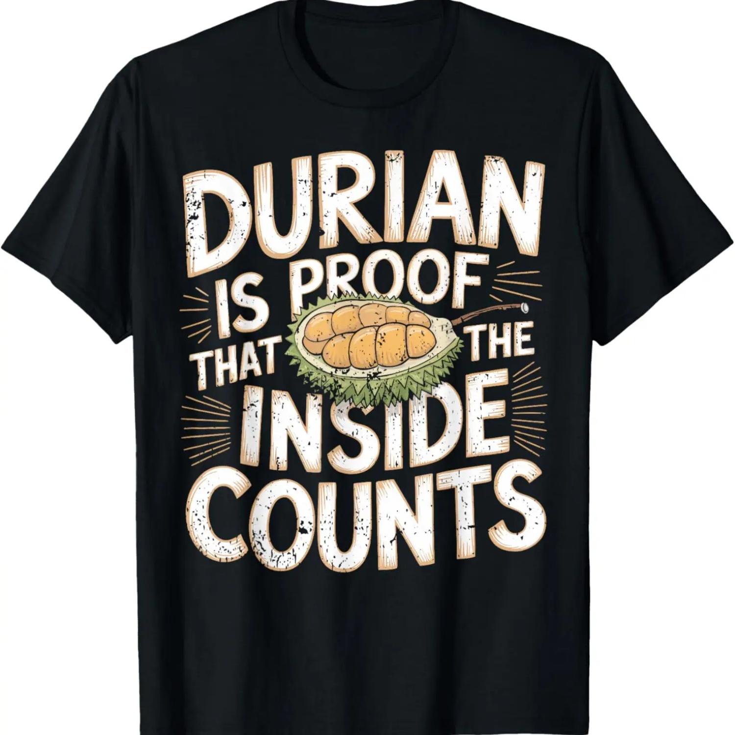 Durian Fruit Saying Durian T-Shirt S