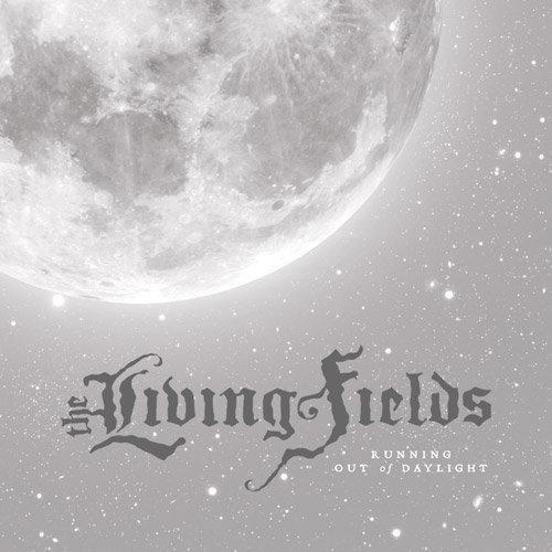 CD LIVING FIELDS - Running Out Of Daylight CANDLE193CD Candlelight Rec 2011 UK Rock Used