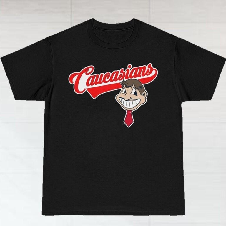

Caucasians Shirt Cleve.land Indians Parody Tee Unisex Short Sleeve Shirt S5XL Unisex T-Shirt XXXXL