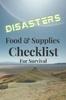 הספר Disasters : Food & Supplies. Checklist for Survival