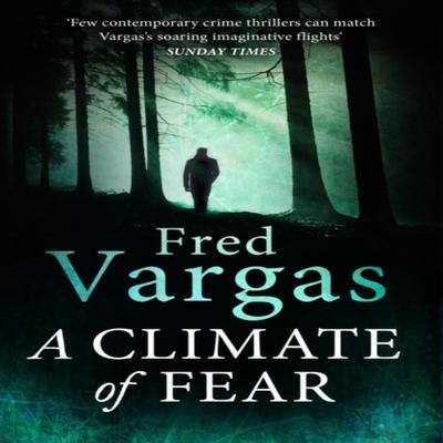 A Climate of Fear by Fred Vargas Paperback Book 9781784702625
