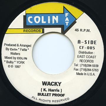 

7inch Record BULLET PROOF 8 Wacky NONE Colin Fat Recor 1997 US Reggae Ska Dub Used