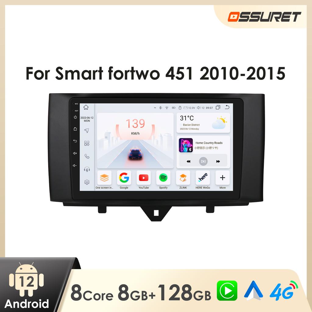 OSSURET Carplay 4G  Android 13 Car Radio for Smart Fortwo 2011-2015 Multimedia Video Player GPS 2din Autoradio Intelligent Screen WIFI Bluetooth RDS
