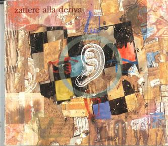 

CD РАЗНЫЕ Zattere Alla Deriva MOMUS001 MORE MUSIC 1996 Италия Джаз Б/У