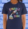 Sparkle and Shine Fun Motivational T-shirt | Novelty Tshirt