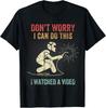 Don't Worry I Can Do This Welders Welding Funny Welder Gift Unisex T-Shirt