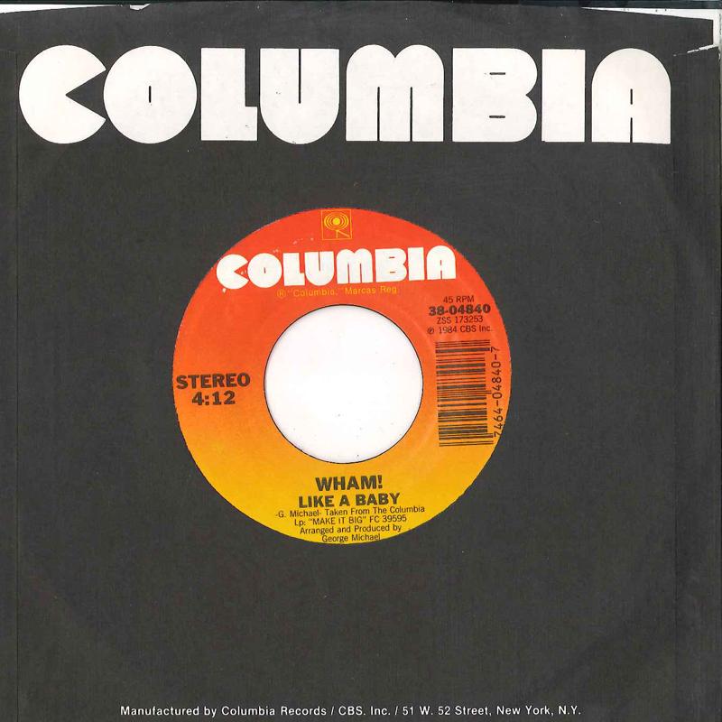 

7inch Record WHAM! - Everything She Wants / Like A Baby 3804840 COLUMBIA 1984 Canada Pop Used