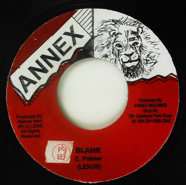 

7inch Record LEXXUS - Blank NONE Annex 2000 Jamaica Reggae, Ska & Dub Used
