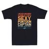 Never Dreamed Grow Up To Be Sexy Pontoon Captain Funny Quote Retro Men's T-Shirt Unisex T-Shirt