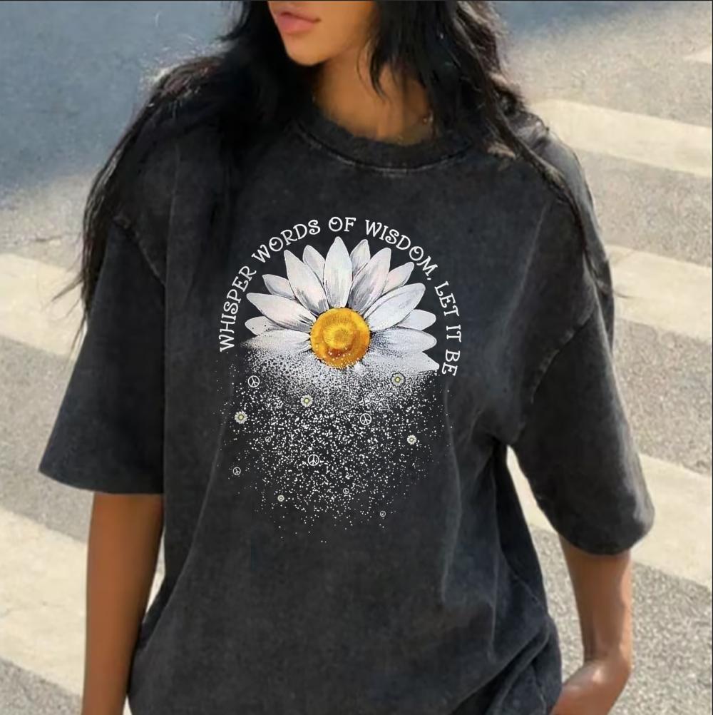 Inspirational Daisy TShirt Positive Quote Floral Tee Aesthetic Women Shirt Women Clothing Graphic T Shirts Harajuku T Shirt
