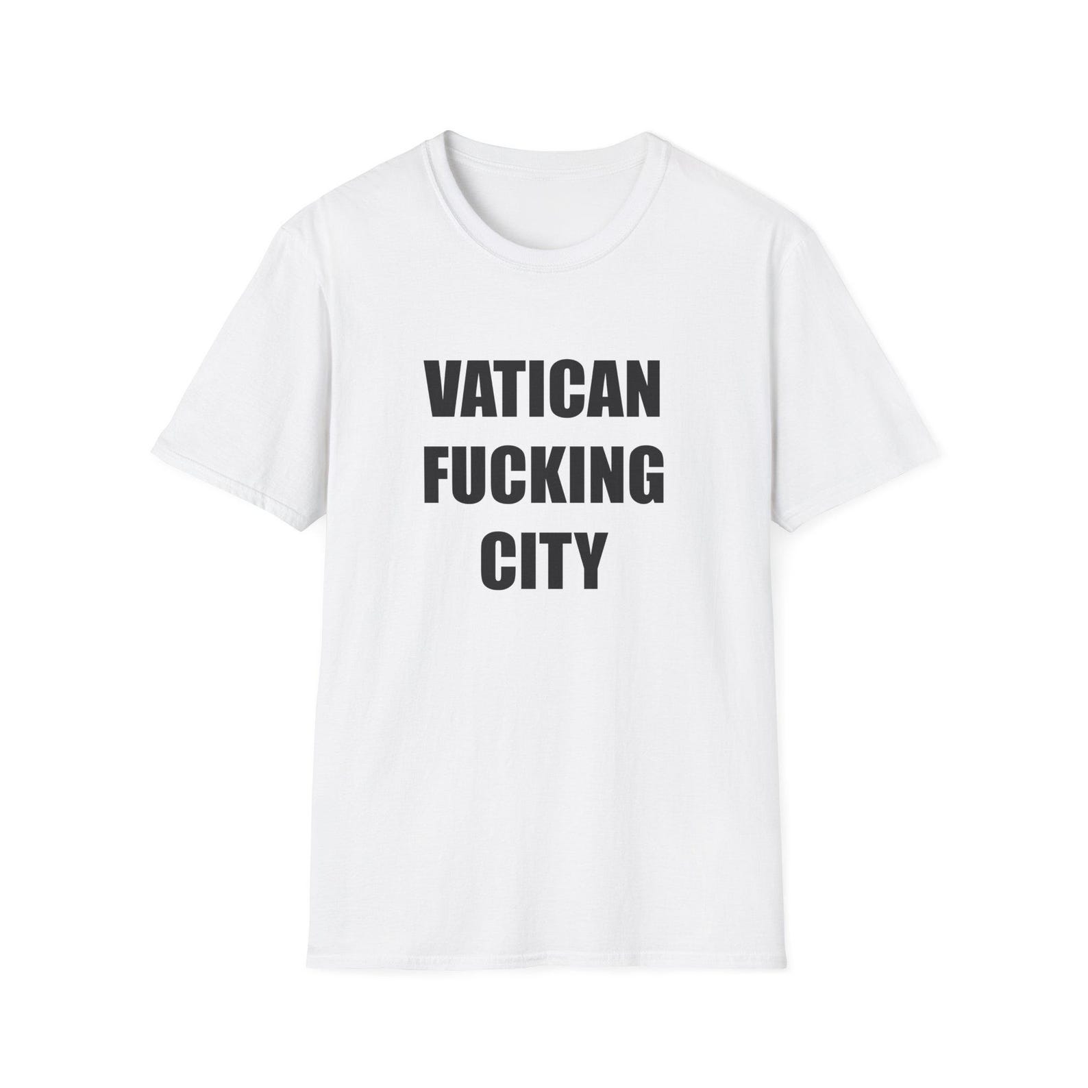 Vatican Fuckin City - Funny Unisex Softstyle T-Shirt XL