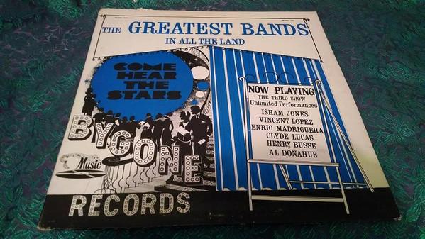 

LP Record VARIOUS - The Greatest Bands In All The Land BBSWT1503 Bygone Records US Jazz Used