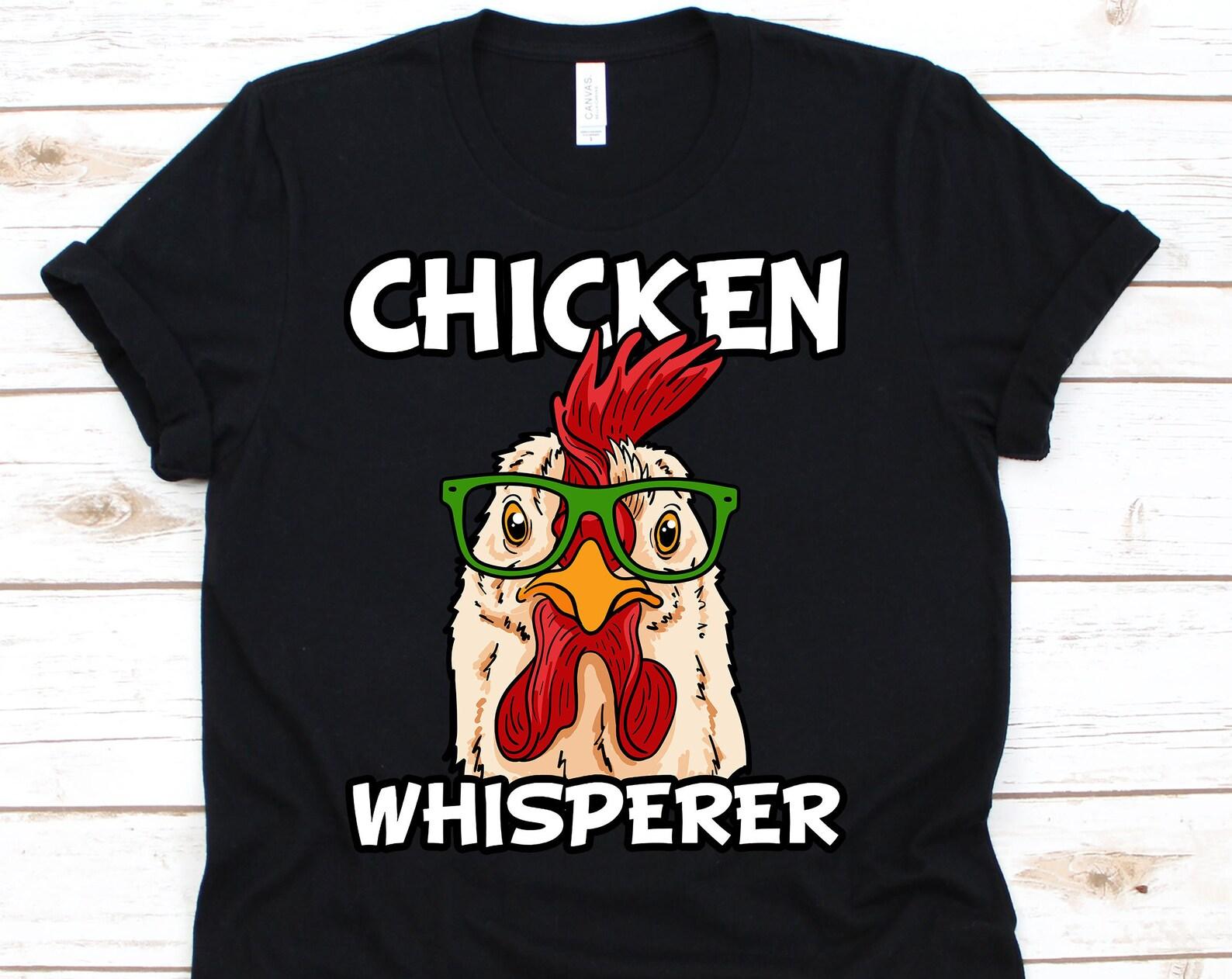 Chicken Whisperer T Shirt, Poultry, Farm Owners Gift, Chicken Whisperer, Eyeglasses, Chicken Shirt, Chicken Lover L
