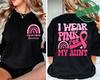 I Wear Pink for Breast Cancer Print Women TShirt Pink Ribbon Support Squad Shirt for Women Fashion Casual Clothes Summer Tshirt
