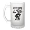 Verre À Bière - PLANETEE - J’peux Pas Je Préfère Mon Braque - Verre Trempé Givré 470 Ml - Anse Recto-verso - Imprimé Bretagne