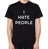 I Hate People T-Shirt