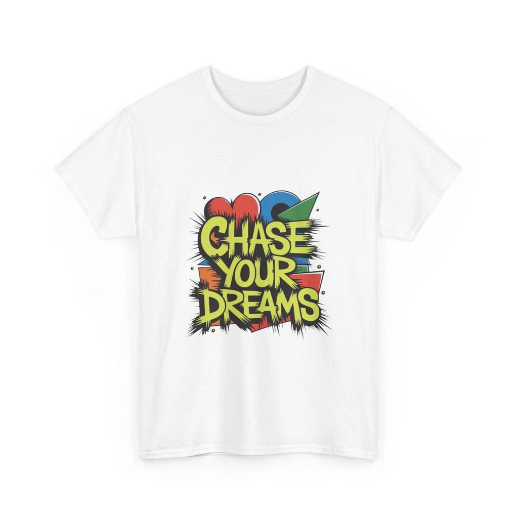Chase Your Dreams Graphic Tee | Motivational Shirt, Cotton T-Shirt, Nice Gift
