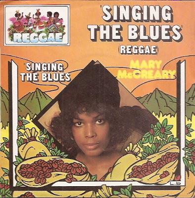 

7inch Record MARY MCCREARY Singing The Blues 6073421 Philips 1975 UK Reggae Ska Dub Used