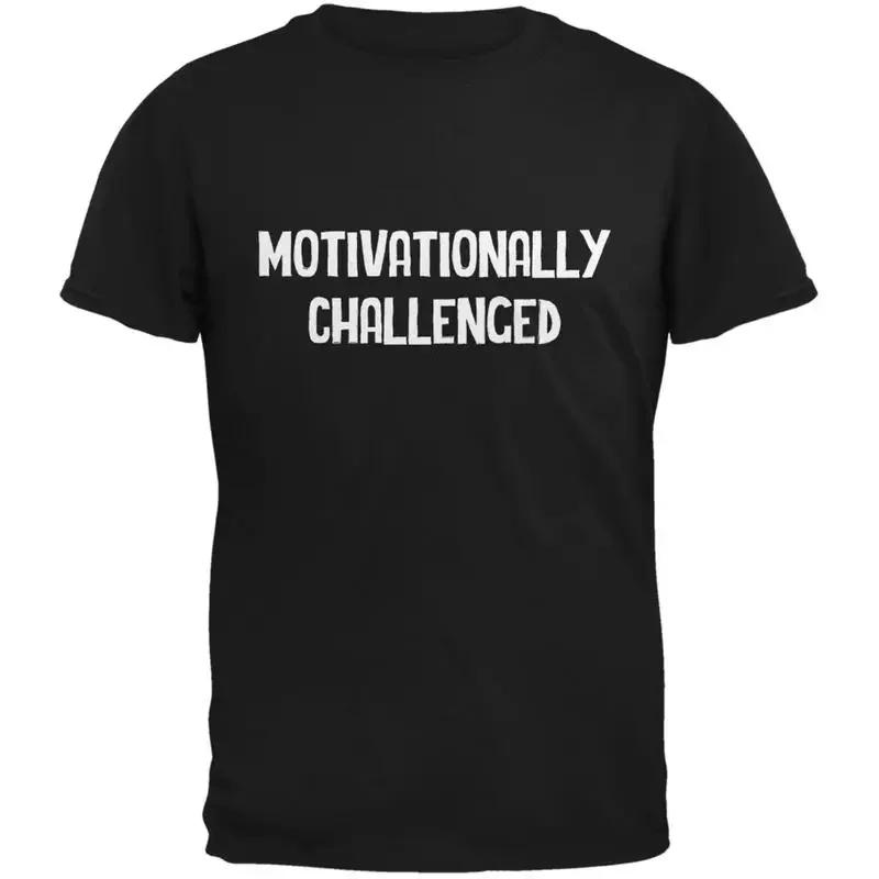 Motivationally Challenged Black Adult T Shirt