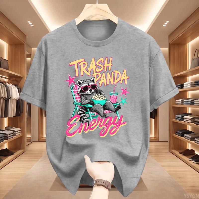 Trash Panda Energy Tshirts Raccoon Funny Animal Graphic T Shirts Casual Round Neck Printed Cotton Short Sleeve Tees Tops