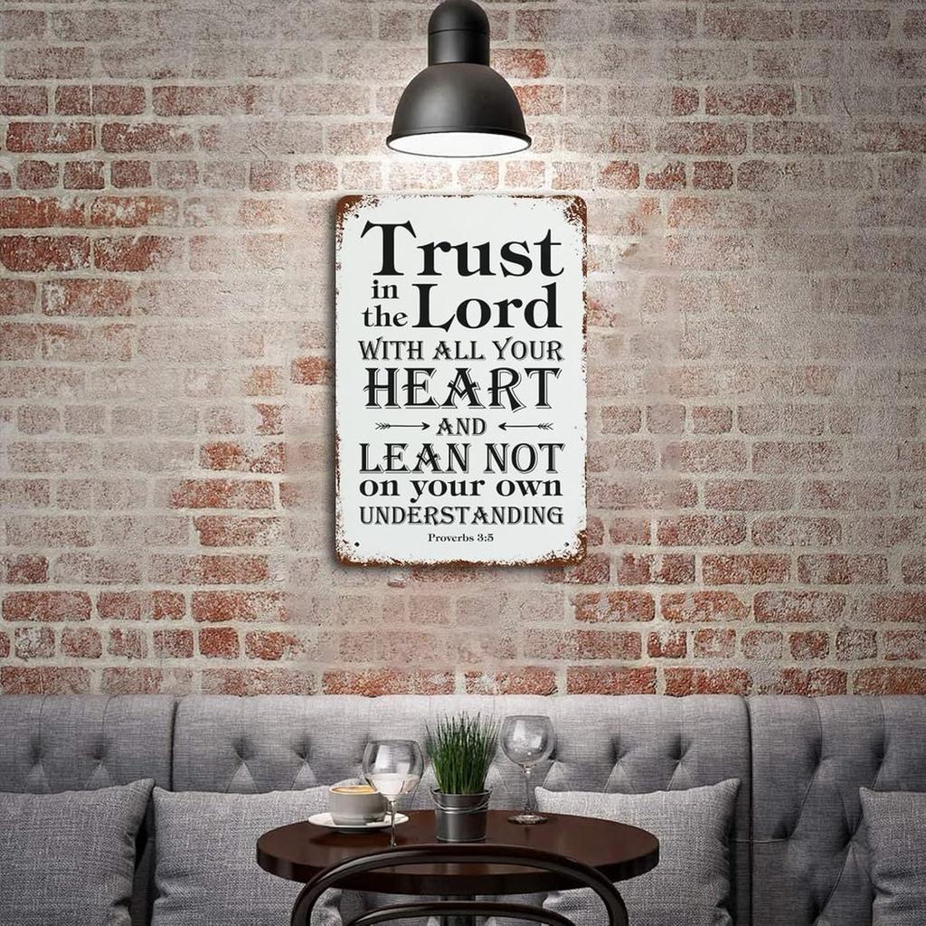 Vintage Tin Sign Trust In The Lord With All Your Heart And Lean Not On Your Own Understanding Wall Art Decor Metal Sign Quote Plaque Poster For Home