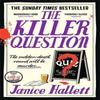 The Killer Question by Janice Hallett Paperback Book 9781800817210