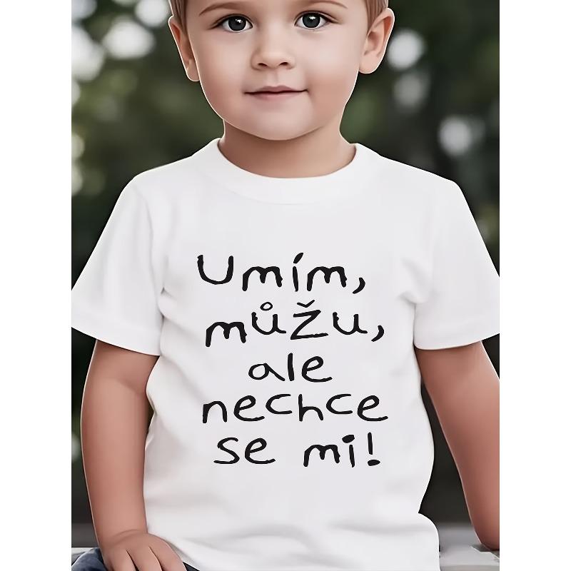 European sizes Summer Boys  Fashion Short-Sleeved T-Shirt  Umím, Můžu, Ale Nechce Se Mi!  Czech Alphabet Cartoon Pattern Print Outdoor Casual Top 110 белый