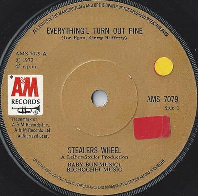7inch Record STEALERS WHEEL - Everything'l Turn Out Fine AMS7079 A&M Records 1973 UK Rock Used