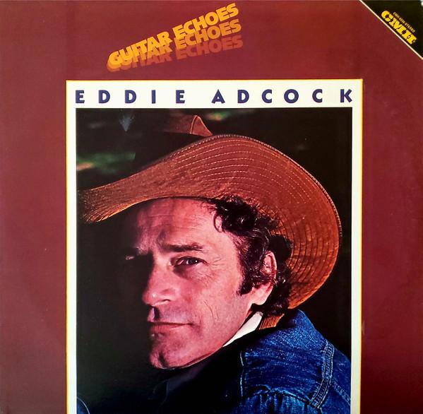 

Виниловая пластинка EDDIE ADCOCK Guitar Echoes CMH6236 CMH Records 1979 США КантриФолк Б/у
