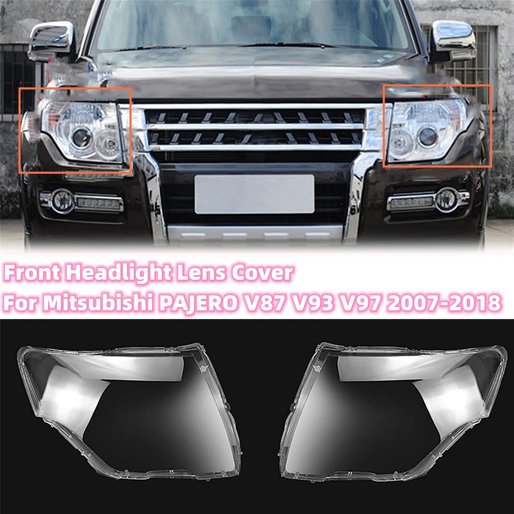 For Mitsubishi PAJERO V87 V93 V97 2007-2018 1Pair Headlamp Lens Cover Left+Right Side Headlight Cover Lamp Shell