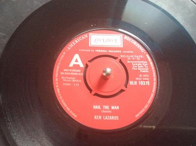 7inch Record KEN LAZARUS - Hail The Man / Where Do I Go HLH10379PROMO London Records 1972 UK Reggae, Ska & Dub Used
