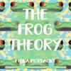 The Frog Theory by Fiona Mordaunt Paperback Book 9781999652005