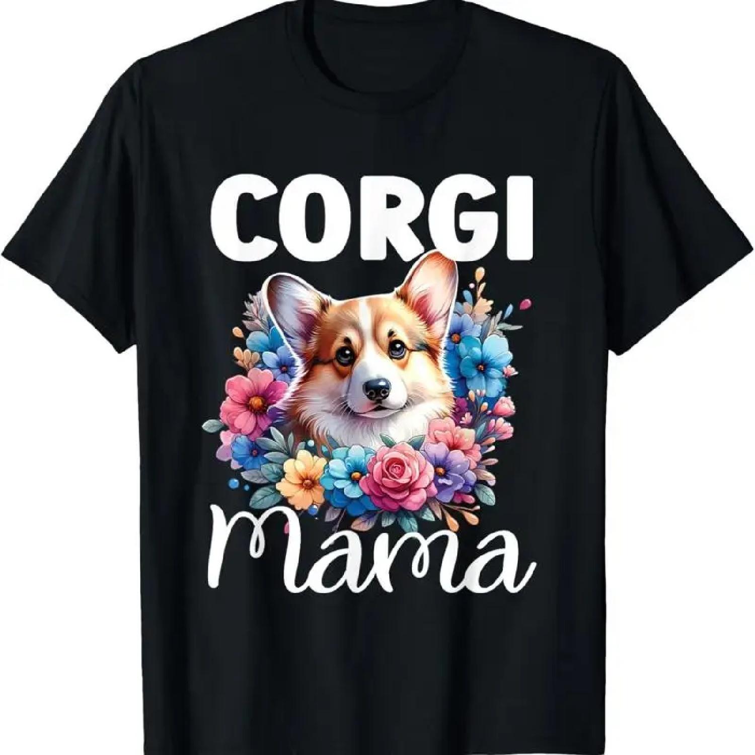 Floral Corgi Mom Dog Lovers Cute Mama Puppy Mother s Day T Shirt S чёрный