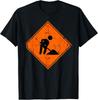 Men At Work Road Street Sign Funny Sarcastic Distressed  T-Shirt Unisex T-Shirt
