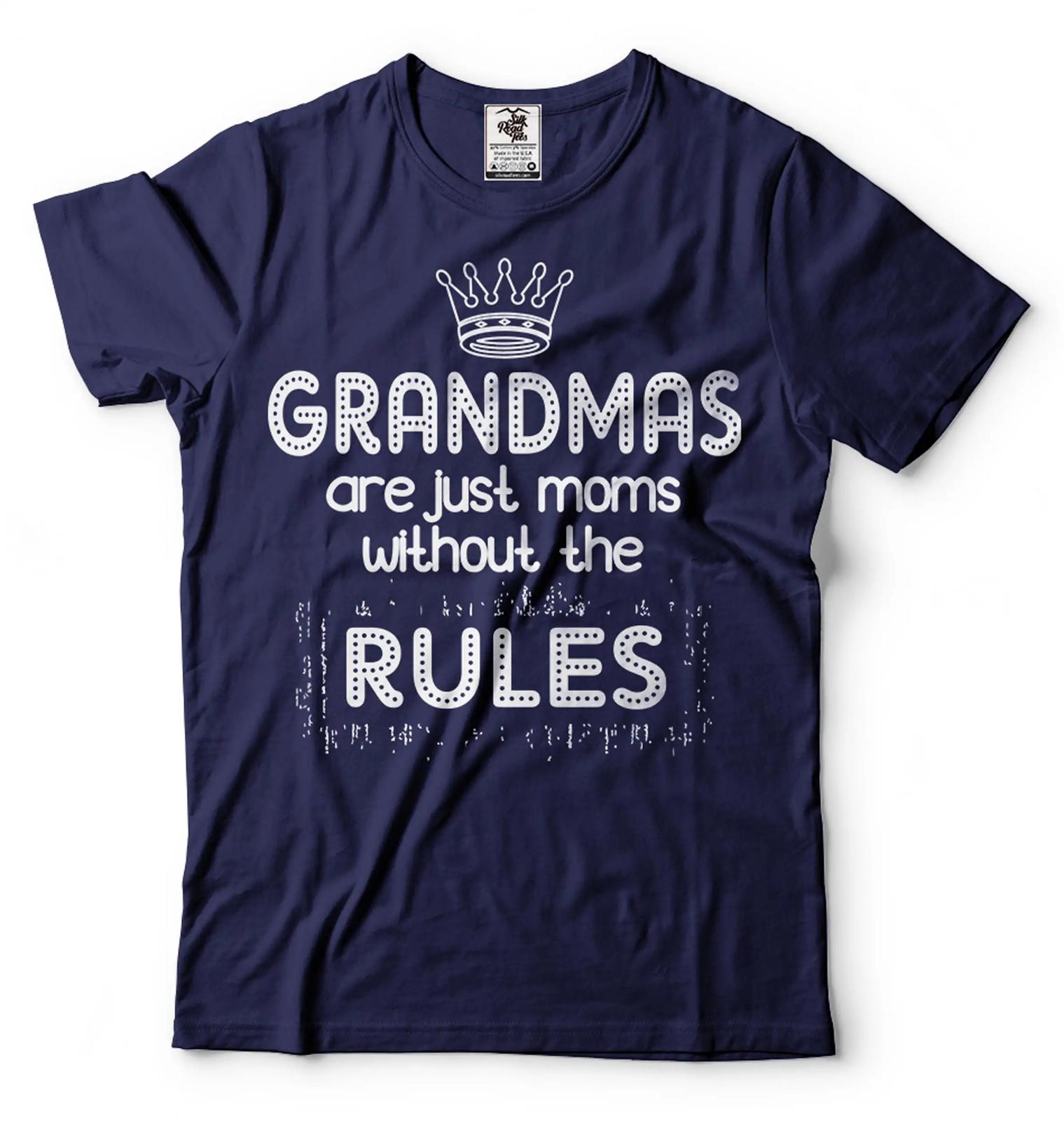 Funny Grandma Shirt Grandmas Are Just Moms Without The Rules Shirt Grandma Shirt 2XL