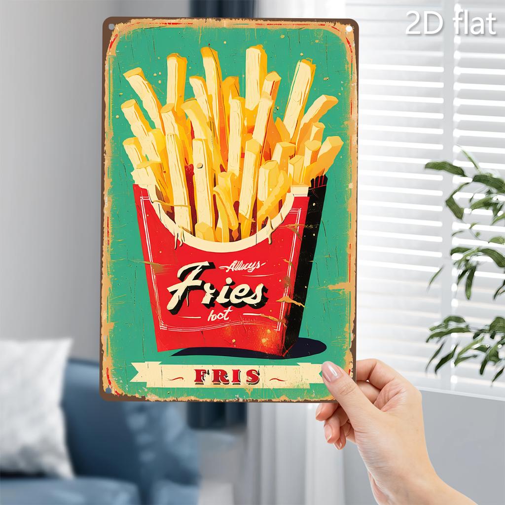 Vintage Always Fries Metallblechschild Rustikales Pommes Frites Wandbild InnenAußen Dekoration für Küche Restaurant oder Zuhause P
