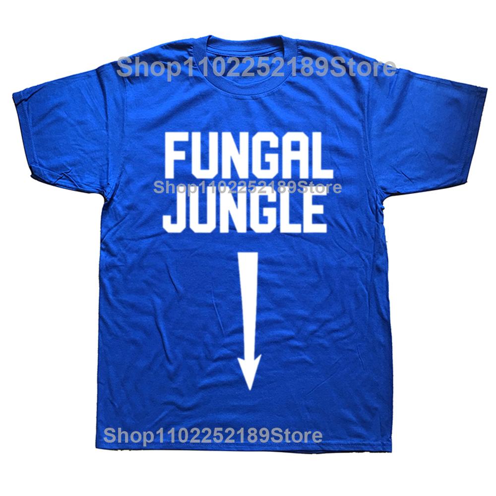 Funny Sexual Adult Humor Fungal Jungle Offensive T-shirt Men Fashion Casual Oversized Tshirt 100% Cotton Loose Oversized T Shirt